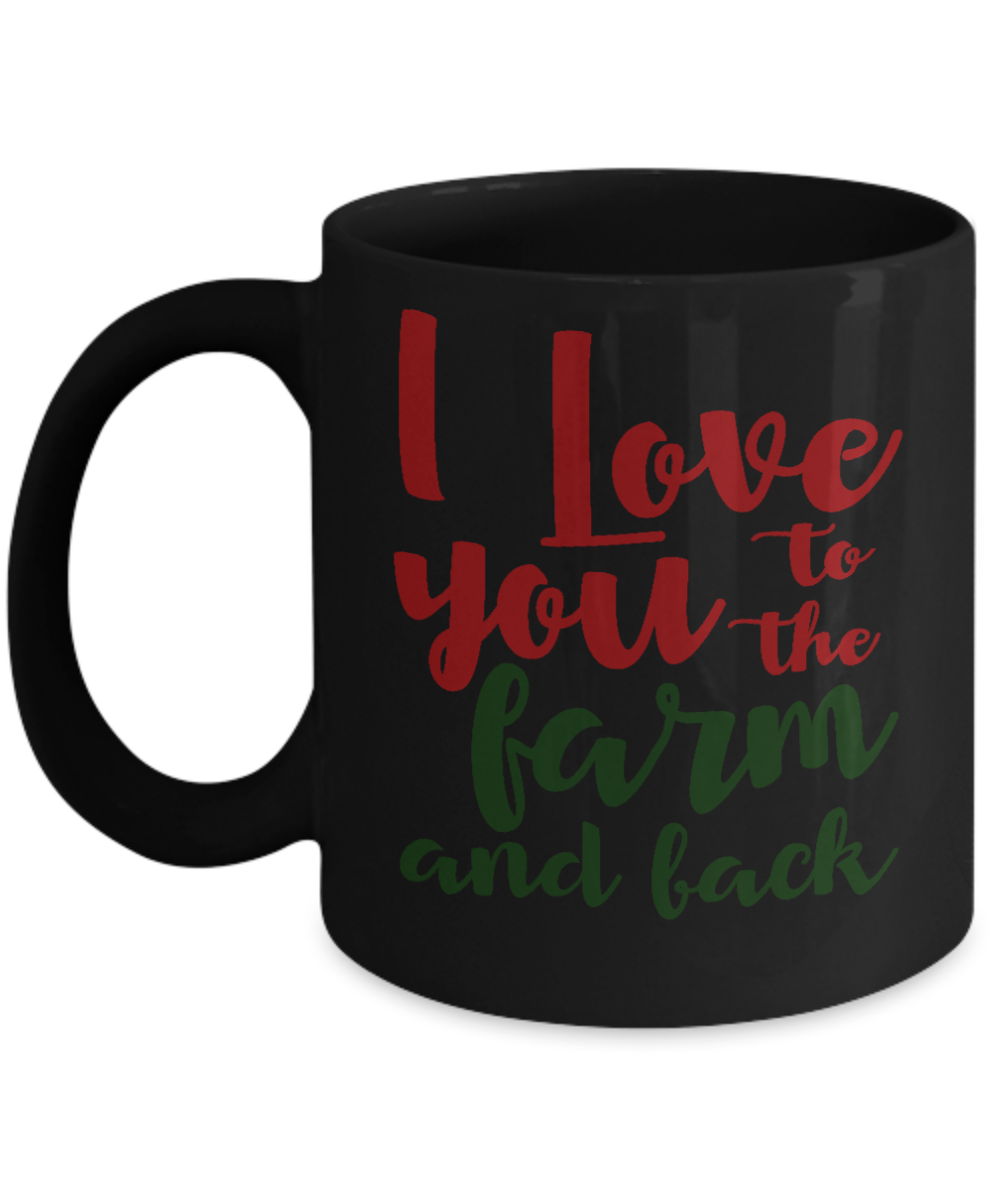 Best Farmer Coffee mug, I Love You To The Farm And Track-Black Porcelain Coffee Mug 11 oz For Farmer, Dad, Mom