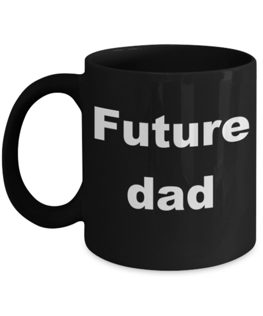 Future Dad - Black Porcelain Coffee 11 oz