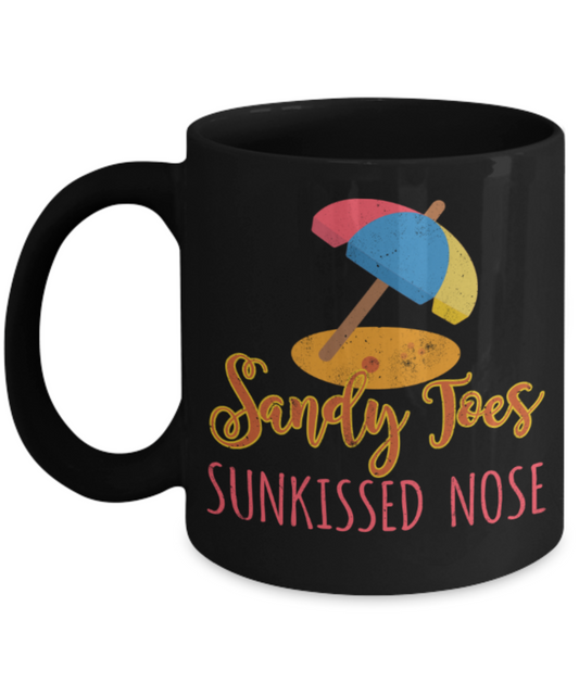 Beach Lovers Mugs, Sandy Toes Sunkissed Nose - Funny Black Porcelain Coffee 11 oz