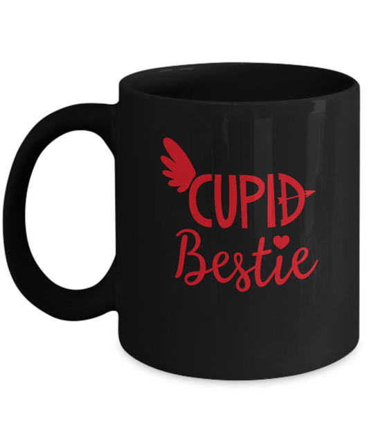 Cupid is My Bestie Black coffee Mugs - Funny Valentines day Gifts - Black coffee mugs 11 oz