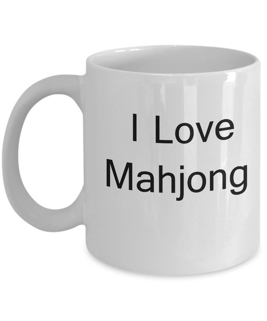 I Love Mahjong - Valentines Gifts - Porcelain White coffee mugs 11 oz