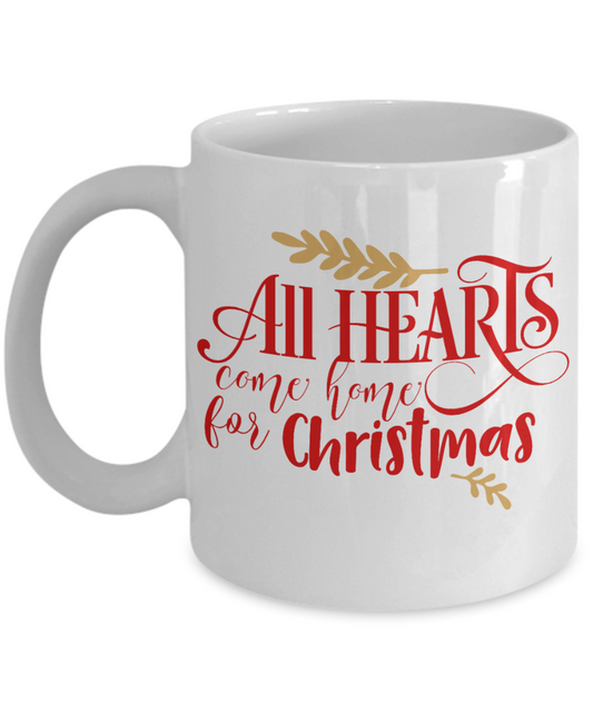 Nightnare before christmas mug - All Hearts Come Home For Christmas - Funny Christmas Gift Mugs, Christmas Gifts for family Ceramic Cup White, Funny Mugs Gift Ideas 11 Oz