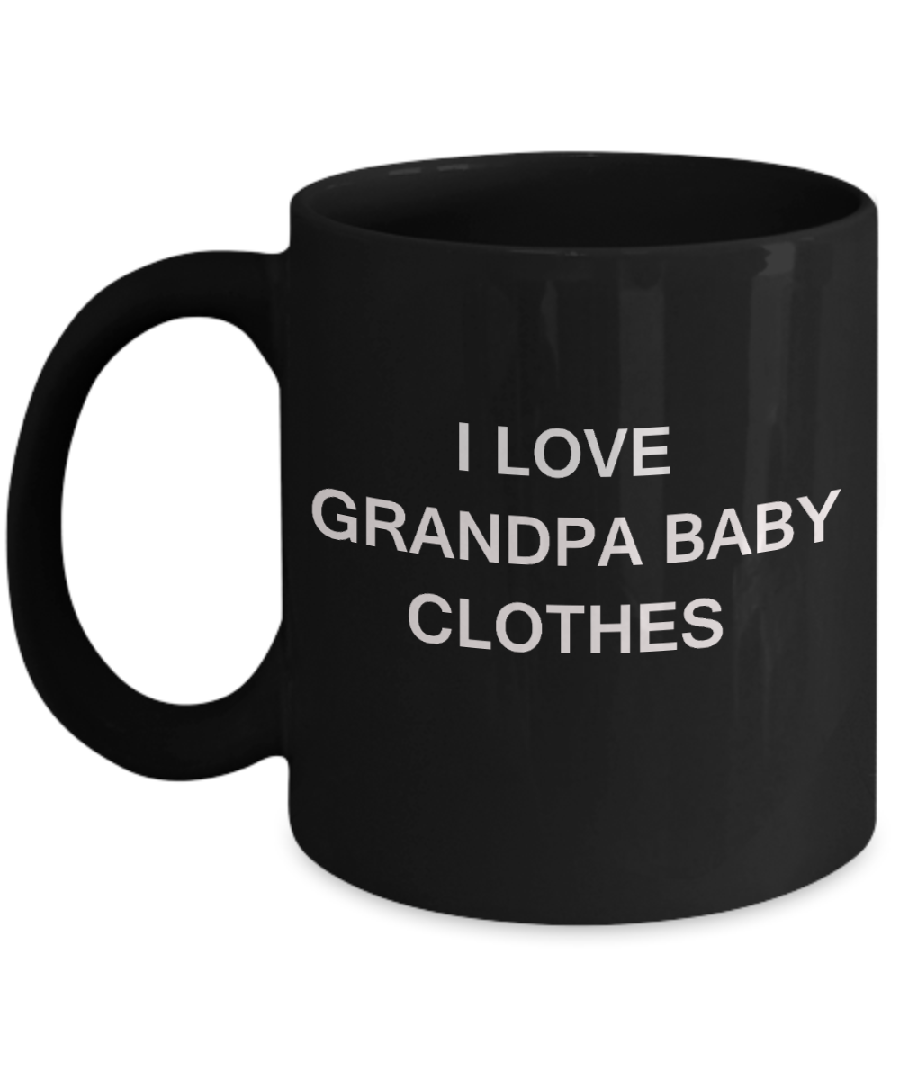 I Love Grandpa Baby Clothes, Grandpa Gifts Mugs- Black Funny Mugs Coffee cups 11 oz