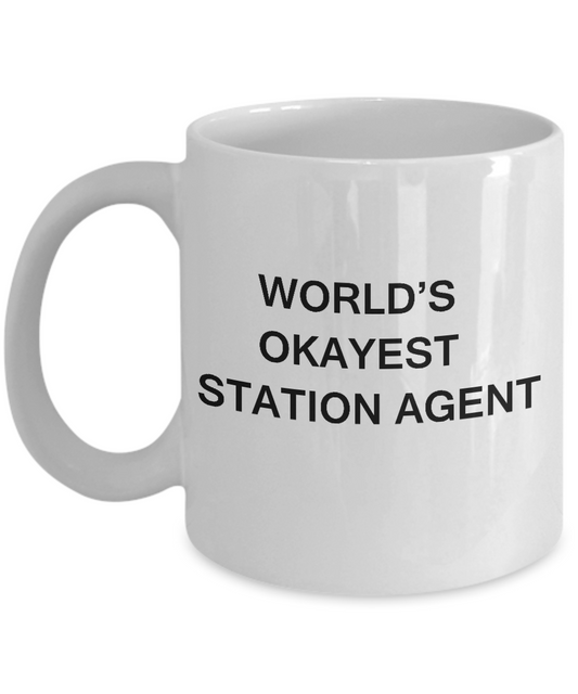 Funny Mug - World's Okayest Station agent - Porcelain White coffee mugs 11 oz