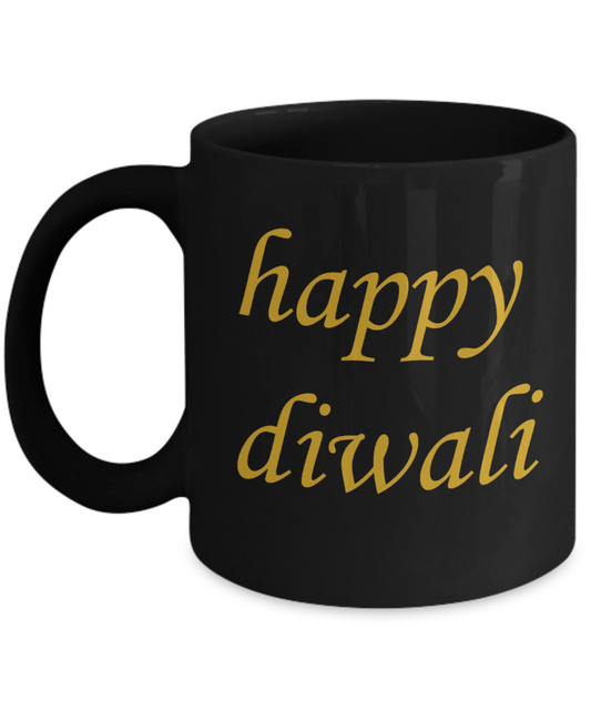 Diwali gifts for employees - Happy Diwali - Black Coffee Mug Tea Cup 11 oz Gift