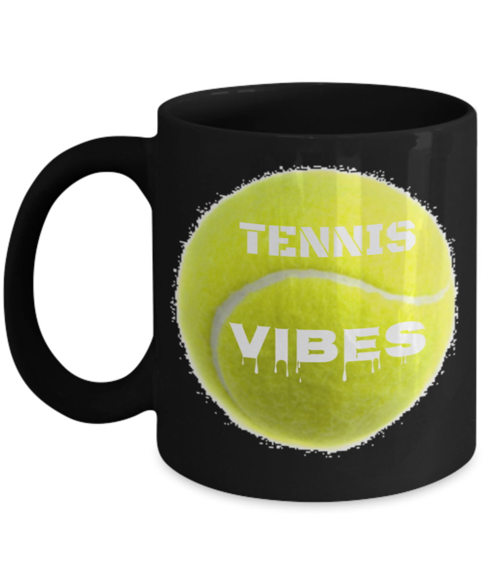 Tennis Player Humor mugs, Tennis Vibes - Black Porcelain Coffee 11 oz