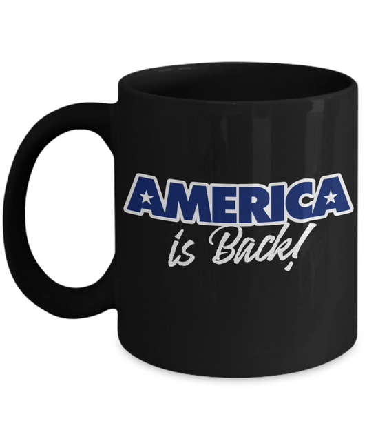 American Flag Mugs, America is Back - Funny Black Porcelain Coffee 11 oz