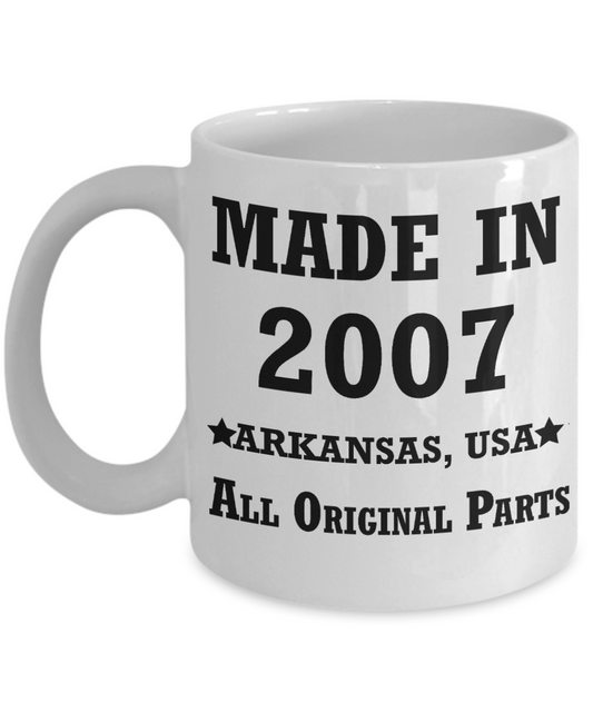 12th birthday gifts for women - Made in 2007 All Original Parts Arkansas - Best 12th Birthday Gifts for family Ceramic Cup White, Funny Mugs Gift Ideas 11 Oz