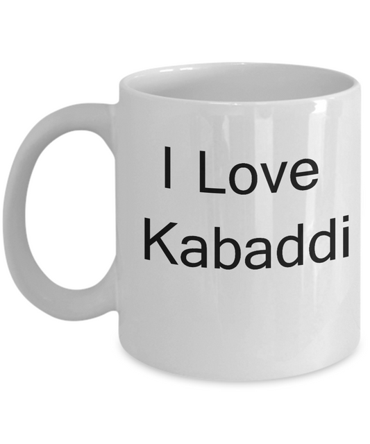 Funny Kabaddi Sports Lovers Gifts - I Love Kabaddi - White coffee mugs 11 oz