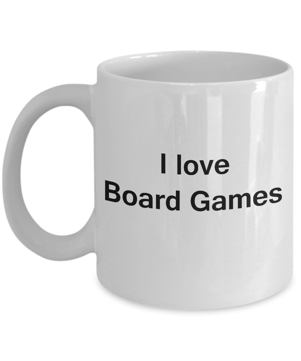 I Love Board Games White Mugs - Funny Hobbies & Valentine White coffee mugs 11 oz