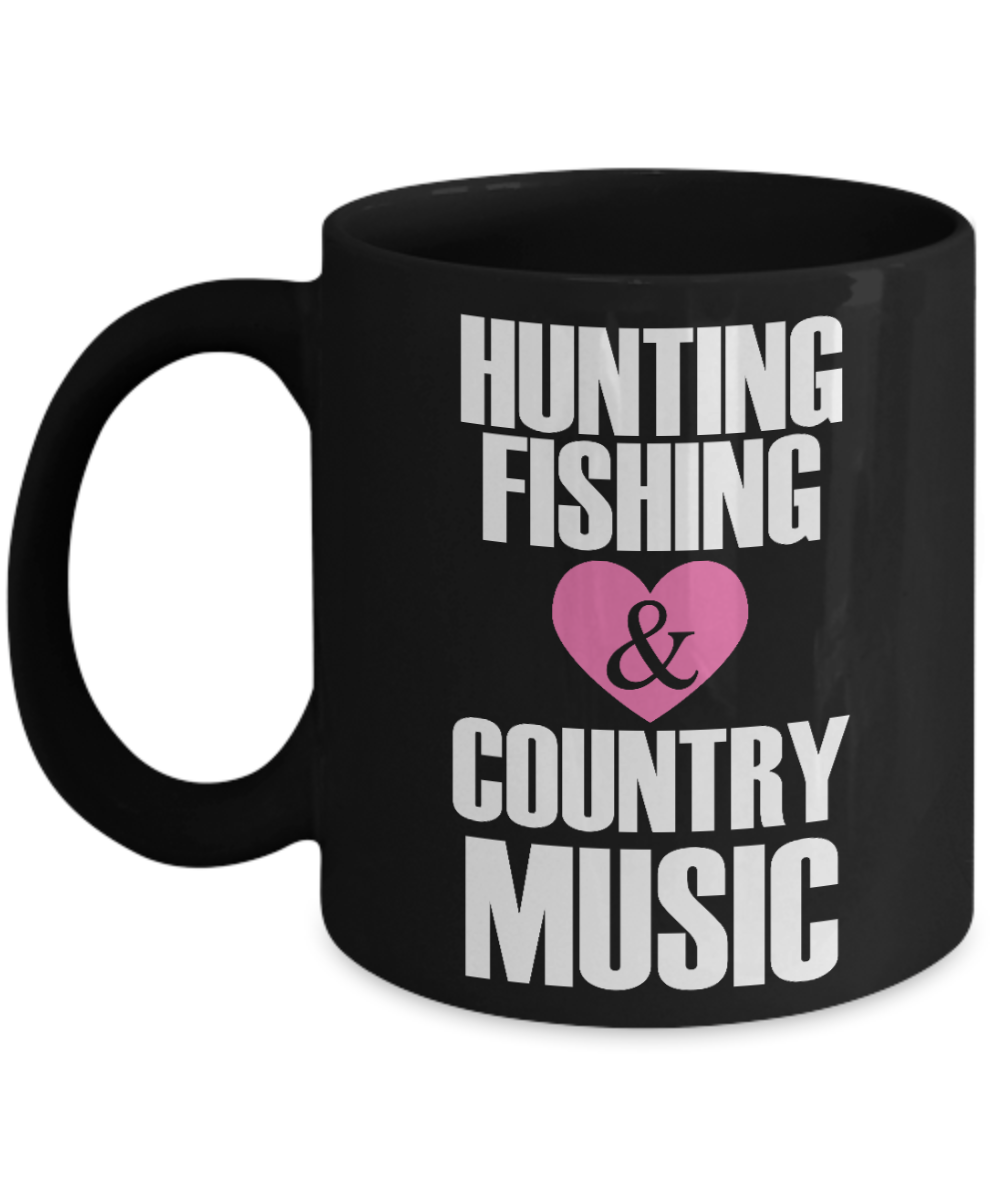 Music Lover Gift Coffee Mug, Hunting, Fishing And Love Country Music-Black Porcelain Coffee Mug 11 oz, For Father, Mother, Brother, Sister, drummer, Music Lover