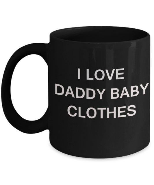 I Love Daddy Baby Clothes - Porcelain Black Funny Premium Coffee Mug & Gift Mugs 11 OZ