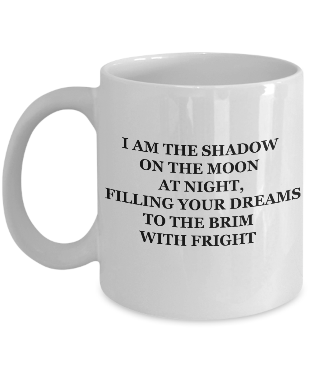 Knightmare before christmas mug - I'm the Shadow on the Moon - Funny Christmas Gift Mugs, Christmas Gifts for family Ceramic Cup White, Funny Mugs Gift Ideas 11 Oz