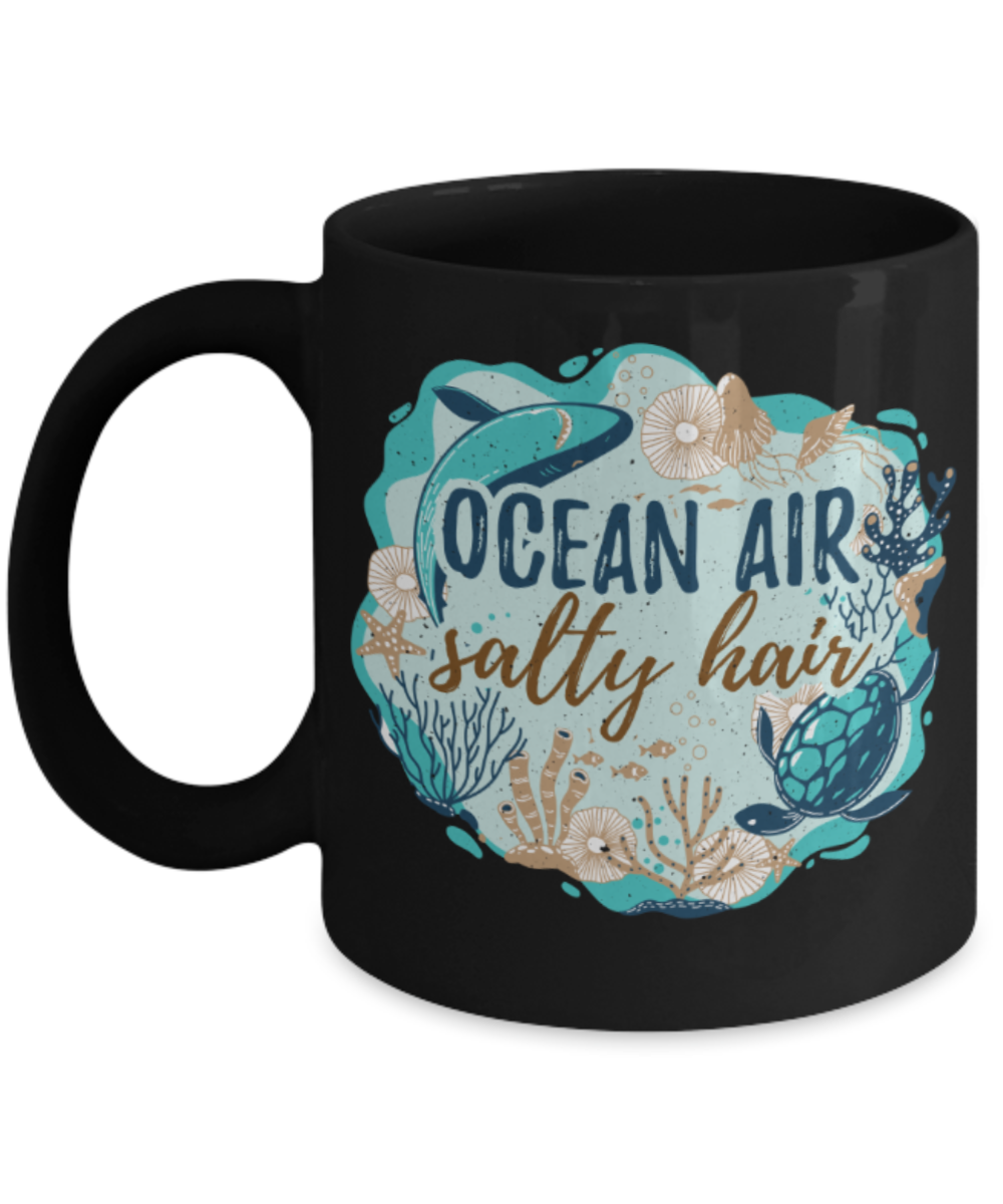 Ocean air salty hair - Funny Black Porcelain Coffee 11 oz
