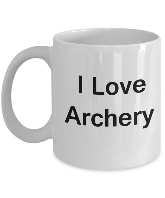 Funny archery coffee mug - I love Archery - Porcelain White coffee mugs 11 oz