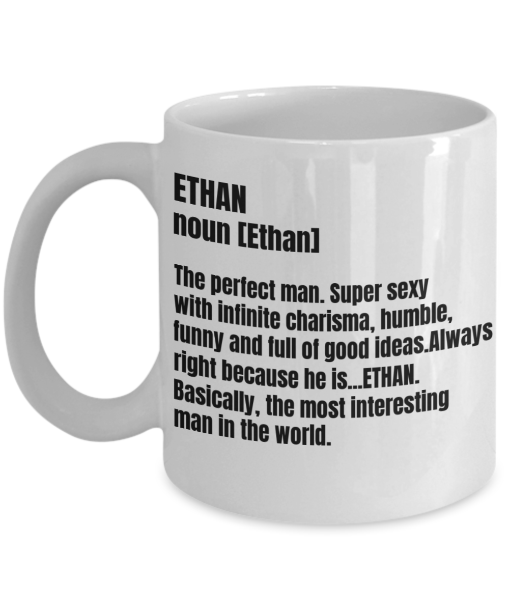 Funny Mug- Adult Definition - First Name Ethan Men Funny White coffee mugs 11 oz
