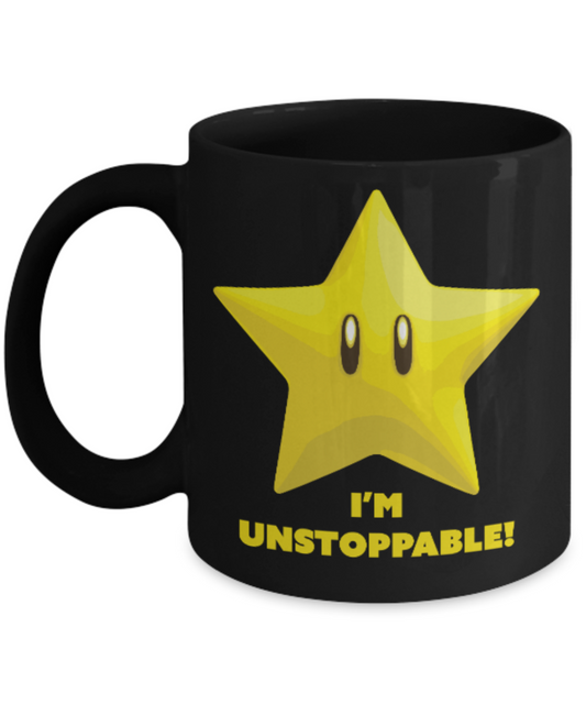 Games Lovers mugs, I'm Unstoppable - Black Coffee Mug Porcelain Tea Cup 11 oz - Great Gift