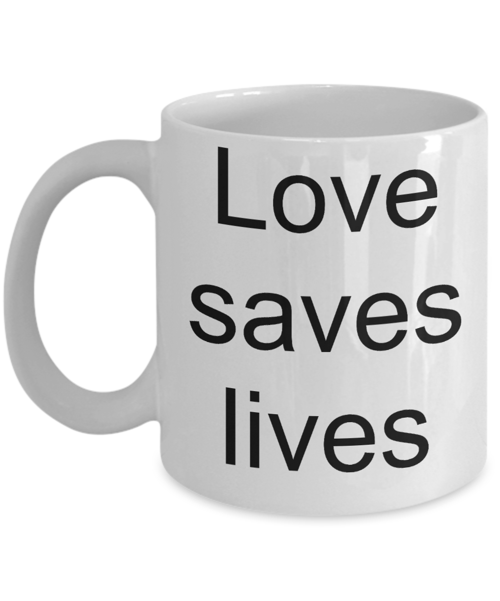 Buny lover gifts - Love Saves Life - White Porcelain Coffee Cup,Premium 11 oz Funny Mugs White coffee cup Gifts Ideas