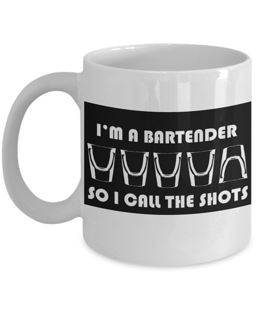 There Is A Chance This Is Whiskey, I Am A Bartender So I Call This Shots-White Porcelain Coffee Mug 11 oz