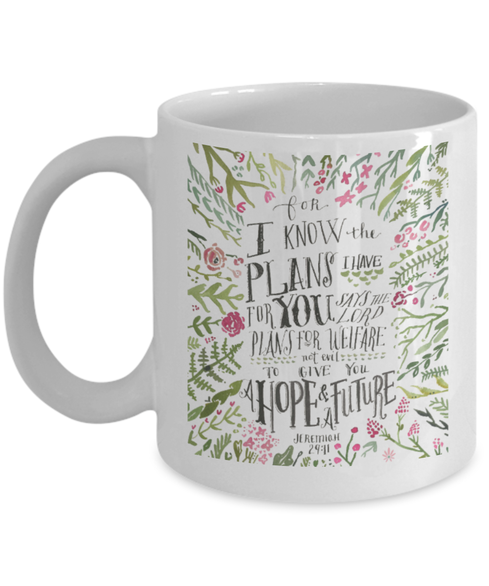 Religious coffee mugs , A hope for a future - White Coffee Mug Tea Cup 11 oz Gift