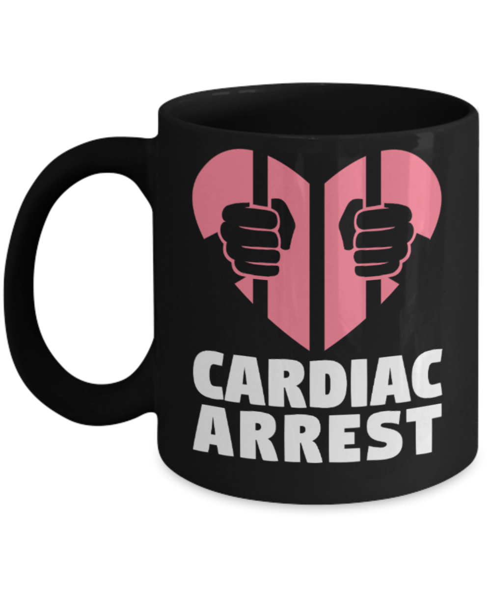 Cardiac Arrest - Black Coffee Mug Porcelain Tea Cup 11 oz - Great Gift