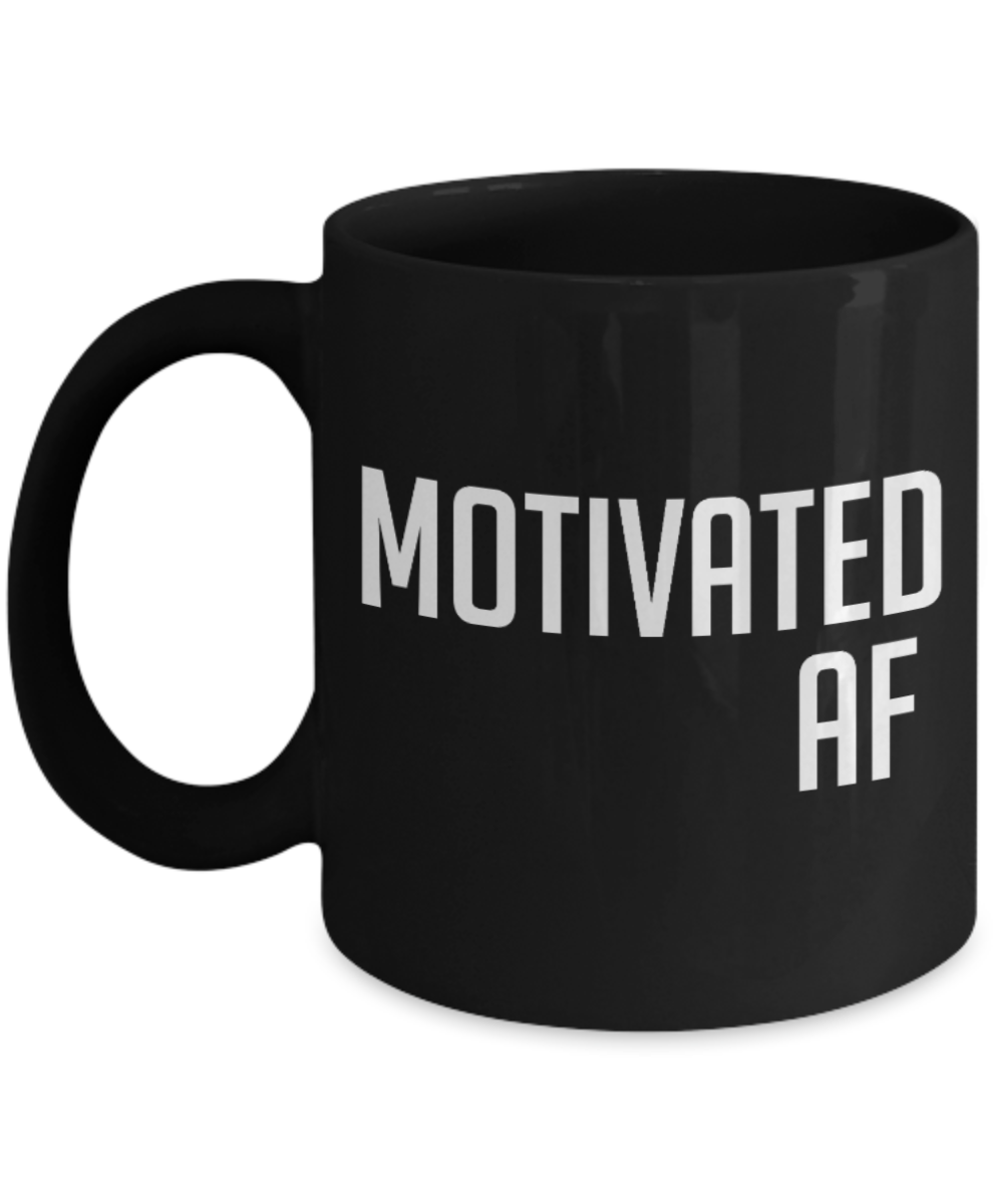 Fitness Lovers mugs , Motivated AF - Black Coffee Mug Porcelain Tea Cup 11 oz - Great Gift