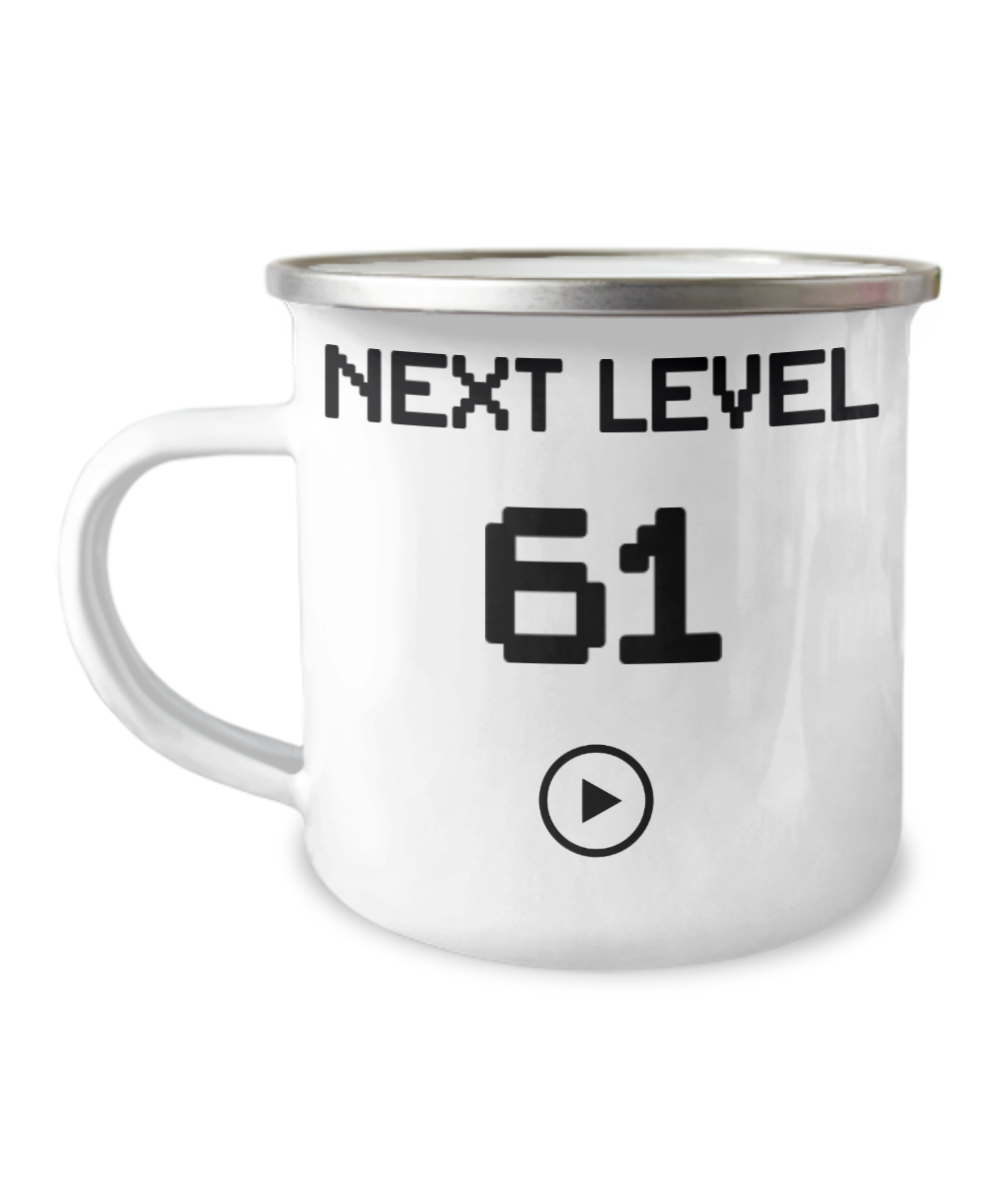 61st Birthday Coffee Mug, Next Level 61, Gamer Coffee Mug, Birthday Mug- 12 Oz Stainless Steel Enamel Finish White Camper Coffee Mug