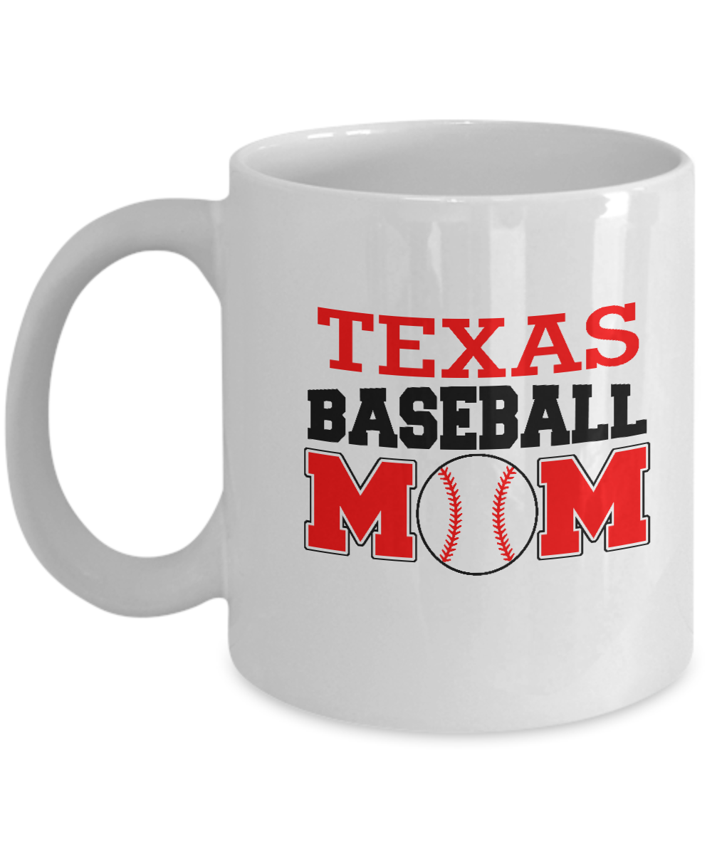 Texas Baseball Mom Baseball Fanatics Mom special coffee mugs sports lovers - 11 OZ Funny Coffee mugs tea cup Gift Ideas White Coffee mugs