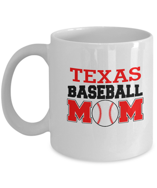 Texas Baseball Mom Baseball Fanatics Mom special coffee mugs sports lovers - 11 OZ Funny Coffee mugs tea cup Gift Ideas White Coffee mugs