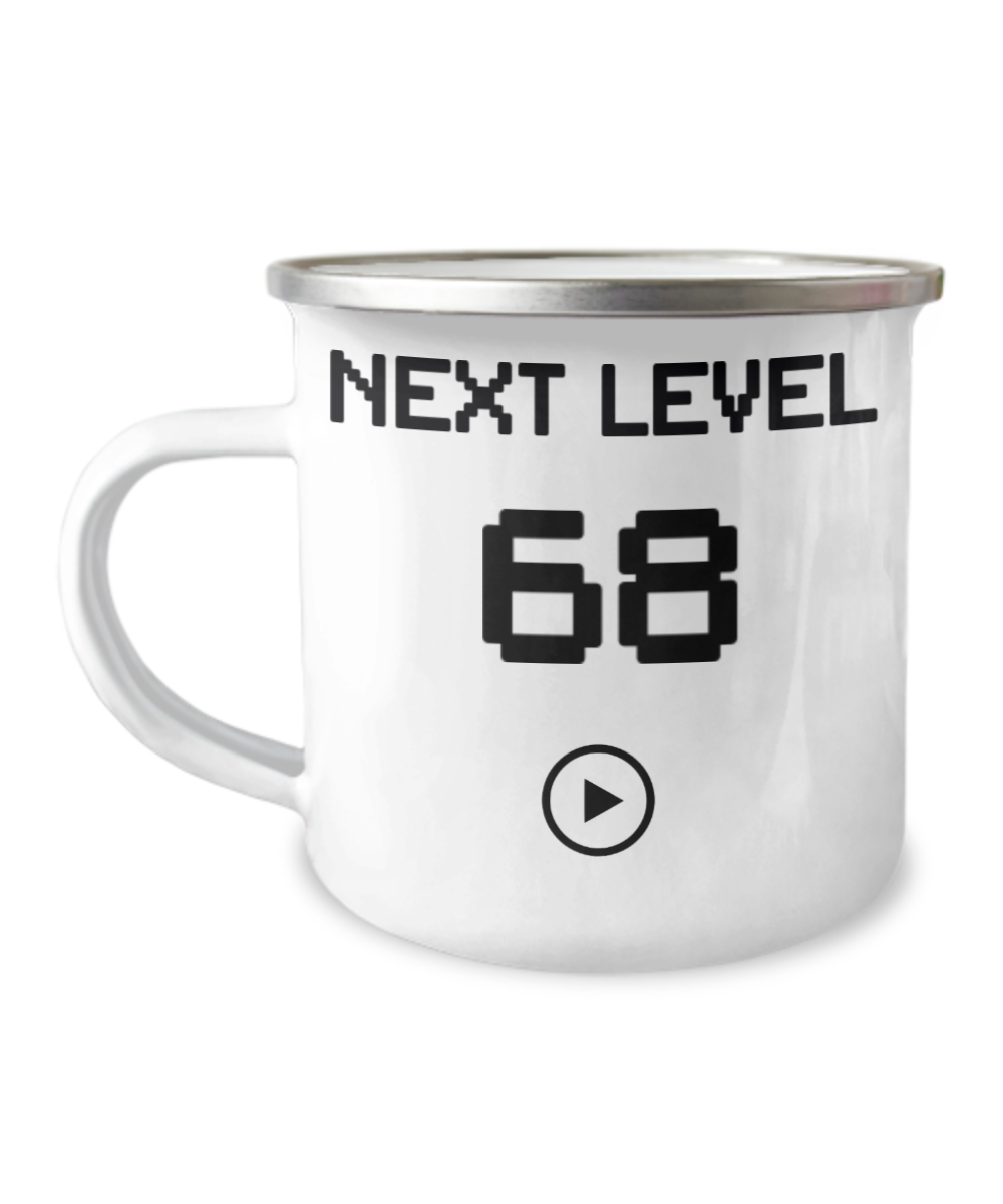 68th Birthday Coffee Mug, Next Level 68, Gamer Coffee Mug, Birthday Mug- 12 Oz Stainless Steel Enamel Finish White Camper Coffee Mug