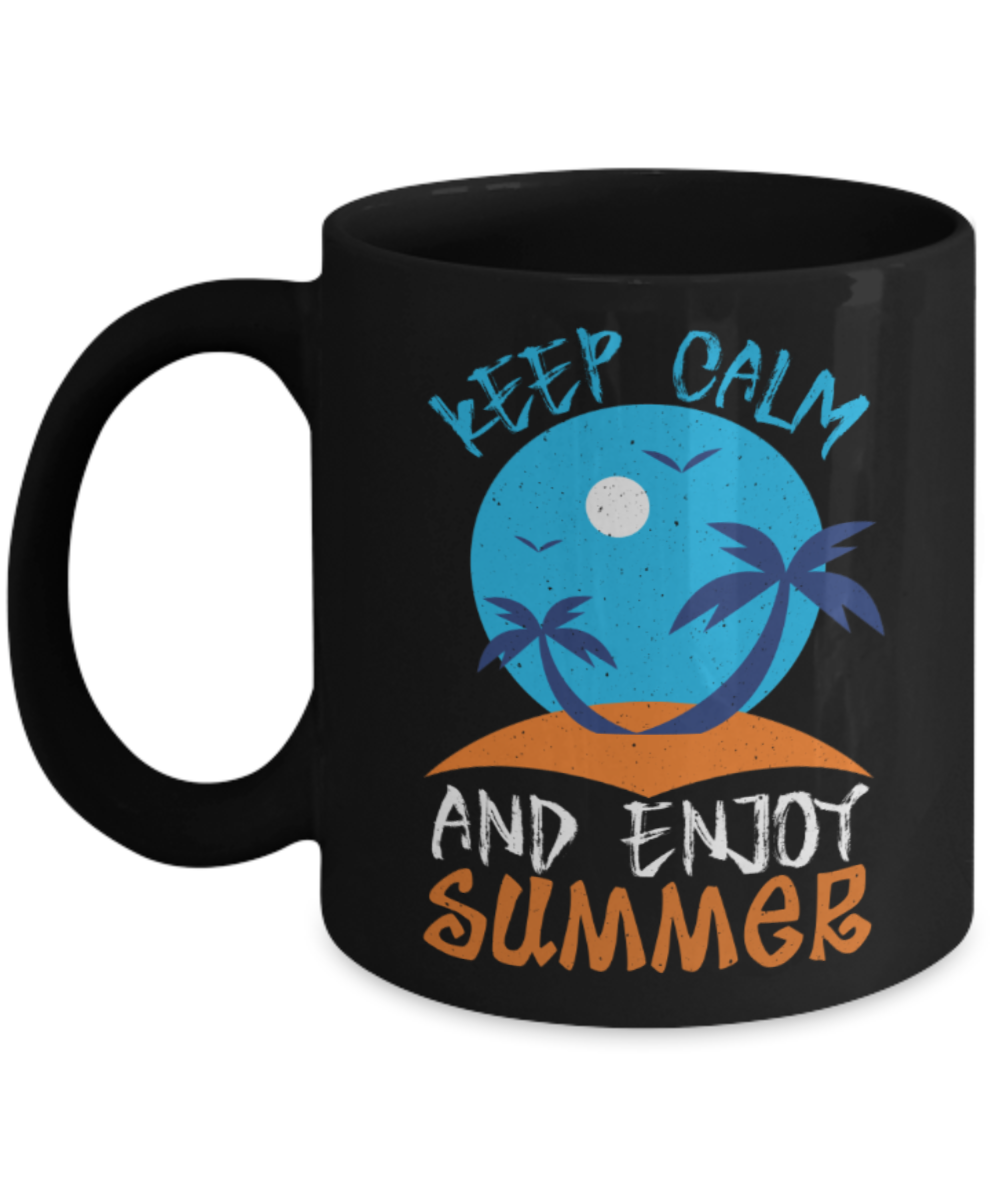 Beach Lovers Mugs, Keep calm and enjoy summer - Funny Black Porcelain Coffee 11 oz
