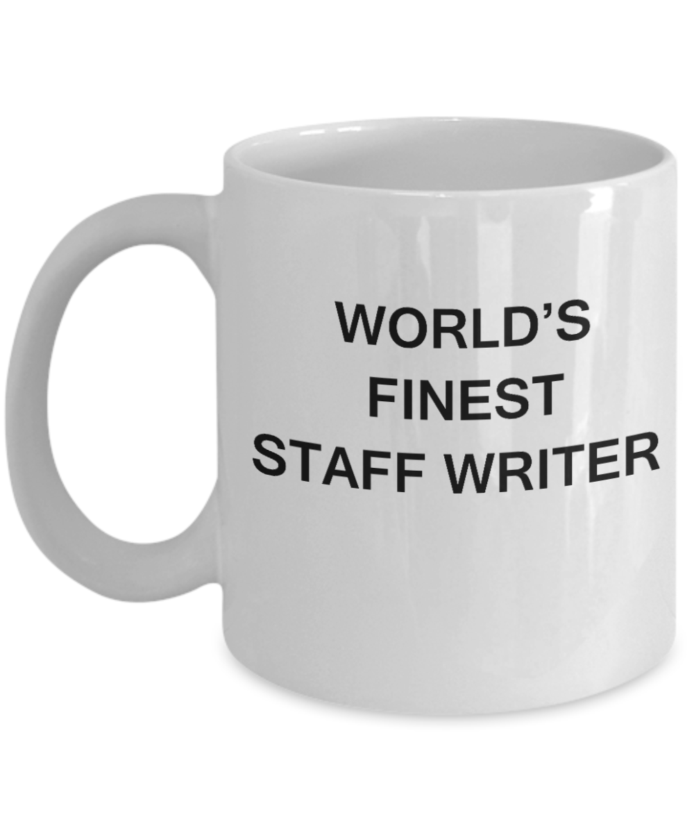 World's Finest Staff writer - Gifts For Staff writer -White coffee mugs 11 oz