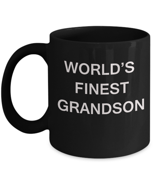 World's Finest Grandson - Grandson Gift Coffee Black coffee mugs 11 oz
