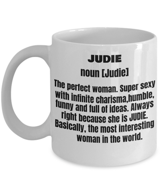 Judie First Name Adult Definition - Funny White Porcelain Coffee Mug Cute Ceramic Cup 11 oz