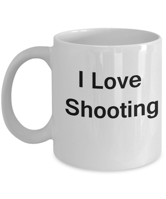 I Love Shooting coffee mug - Porcelain White Funny Coffee Mug, White coffee mugs 11 oz