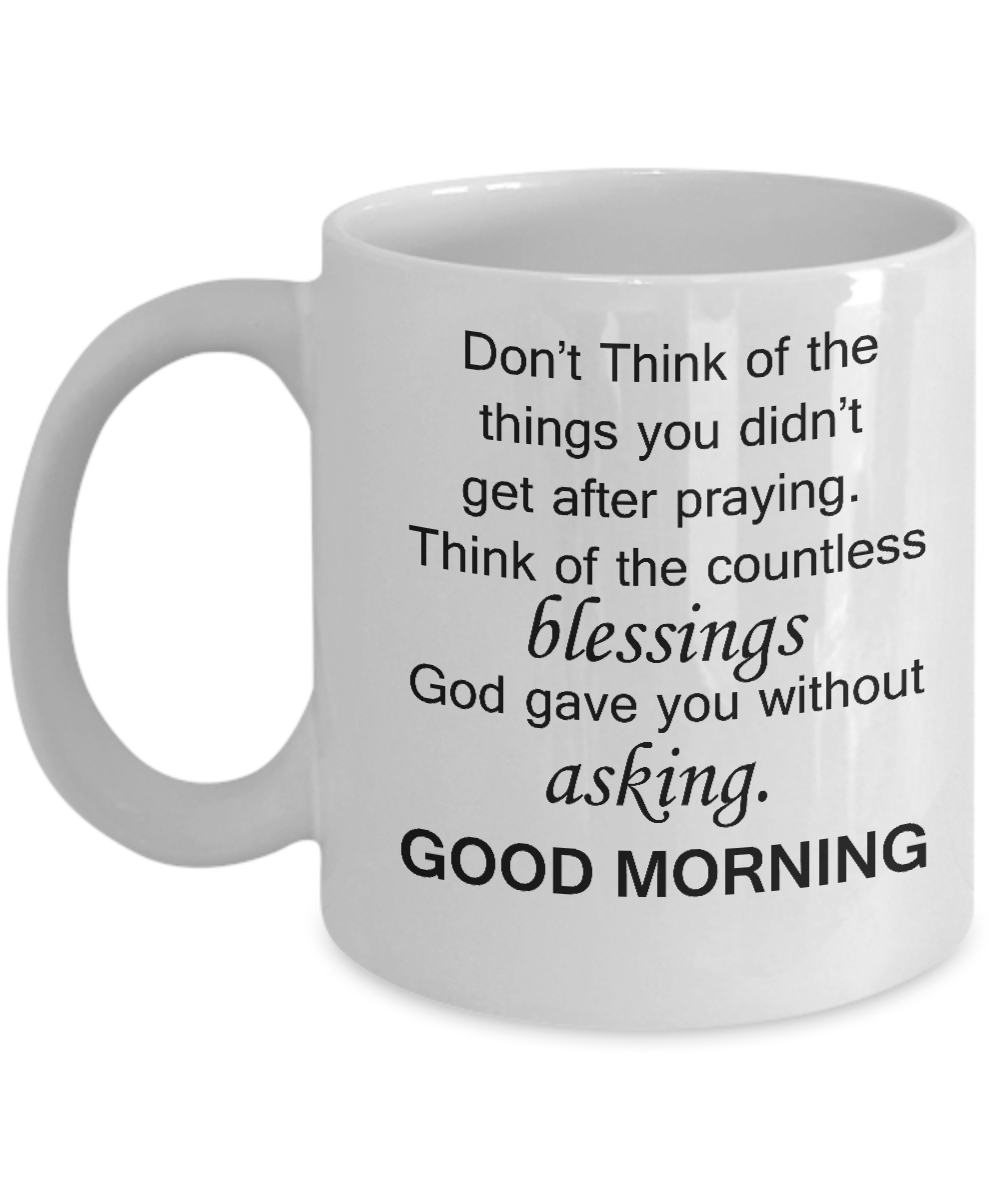 Good morning handsom mug - Good Morning Blessings White coffee mugs 11 oz