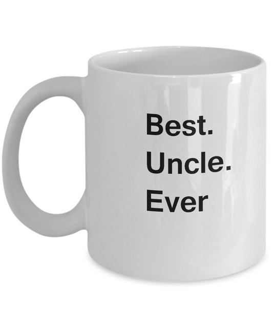 Best Uncle Ever Coffee Mugs - Gift from Nephew/Niece, White coffee mugs 11 oz