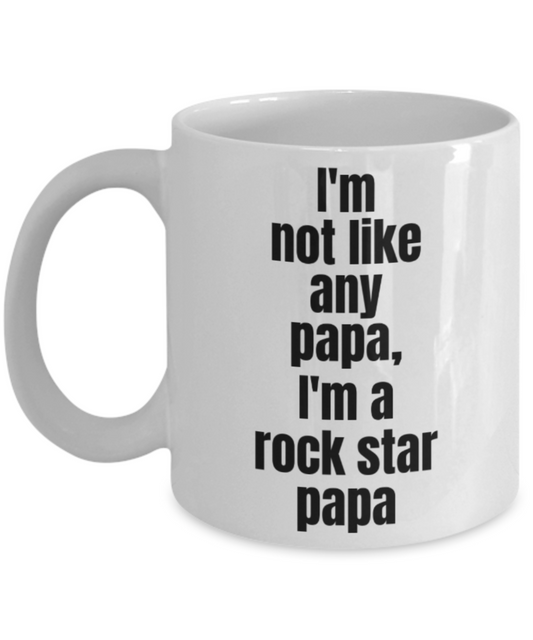 Papa gifts mugs, I'm a rock star papa - Funny White Porcelain Coffee Mug Cute Ceramic Cup 11 oz
