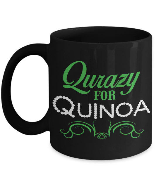 Funny Quinoa Slogan Custom  Coffee Mug,Qurazy for Quinoa-Black Porcelain Coffee Mug 11 oz