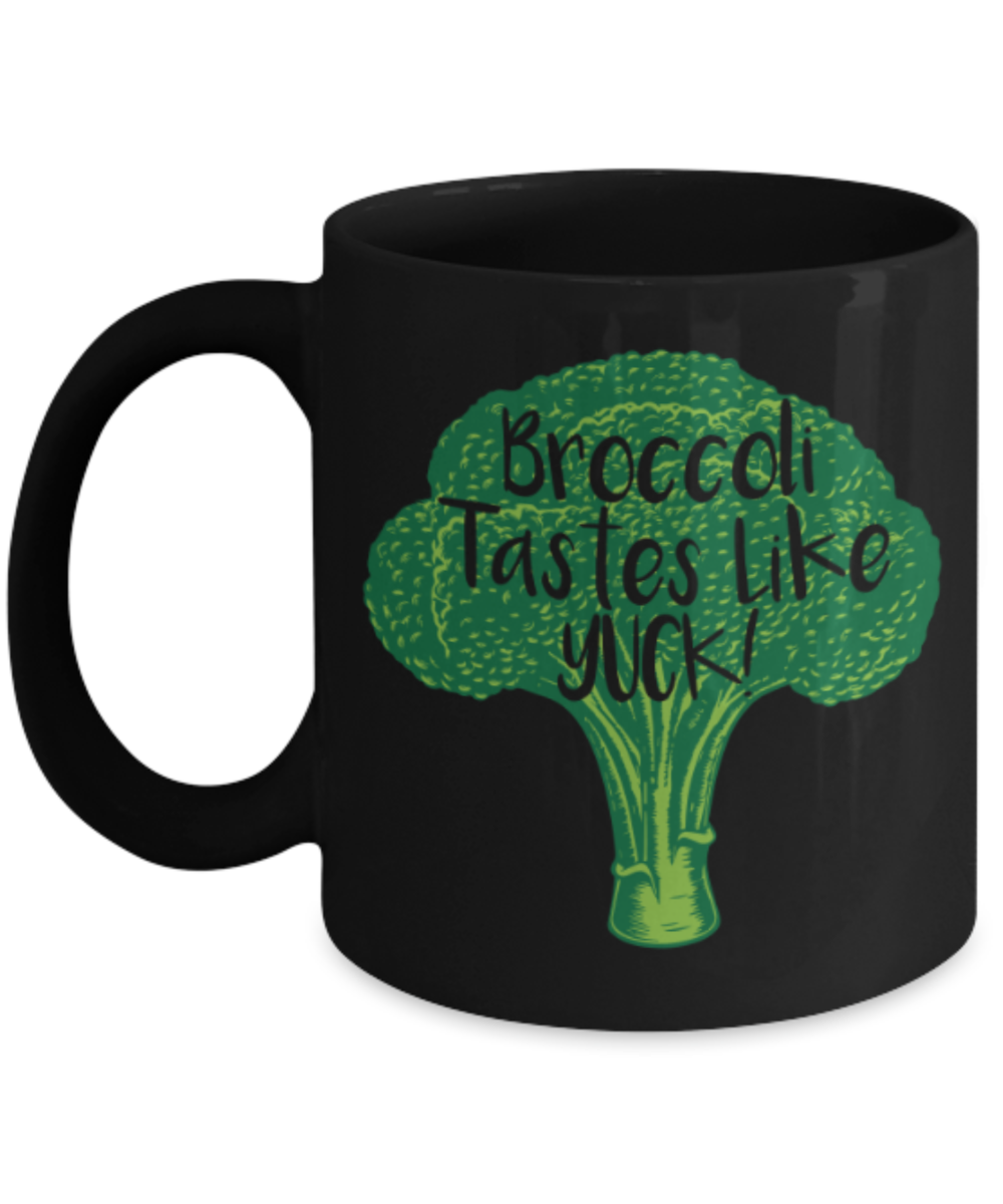 Food Lovers mugs , Broccoli Yuck - Black Coffee Mug Porcelain Tea Cup 11 oz - Great Gift