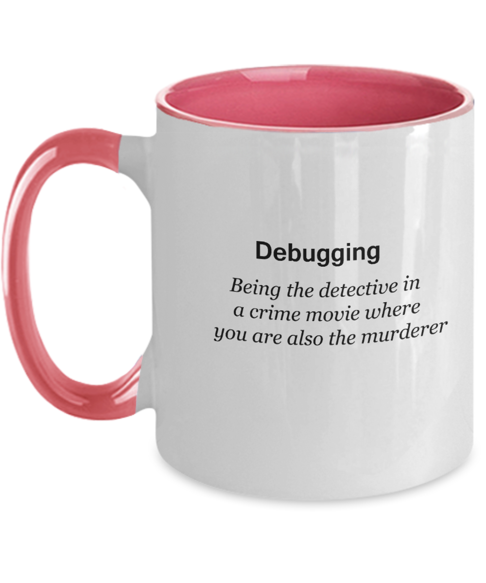 Debugging Mugs - Funny Christmas Kids Gifts - Porcelain Two Tone Coffee Mug Cute Cool Ceramic Cup
