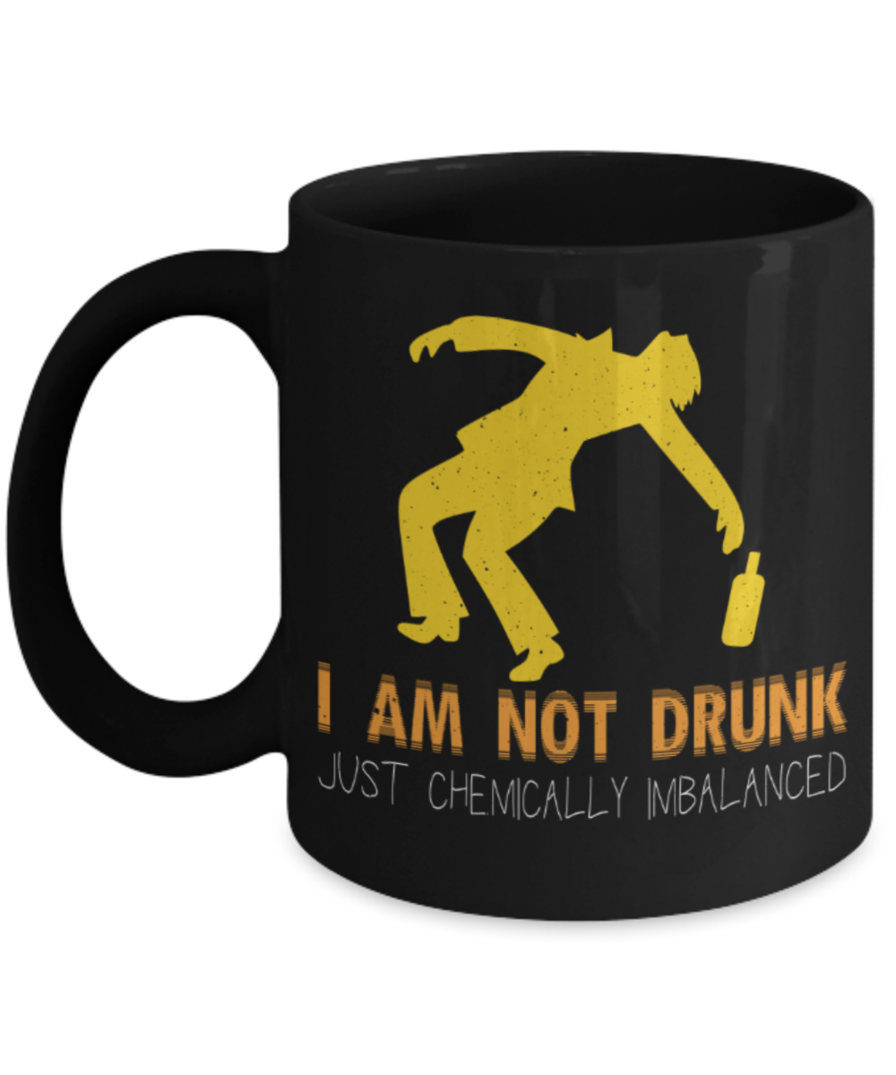 Beer Lovers Mugs, I'm not drunk Just chemically imbalanced - Funny Black Porcelain Coffee 11 oz