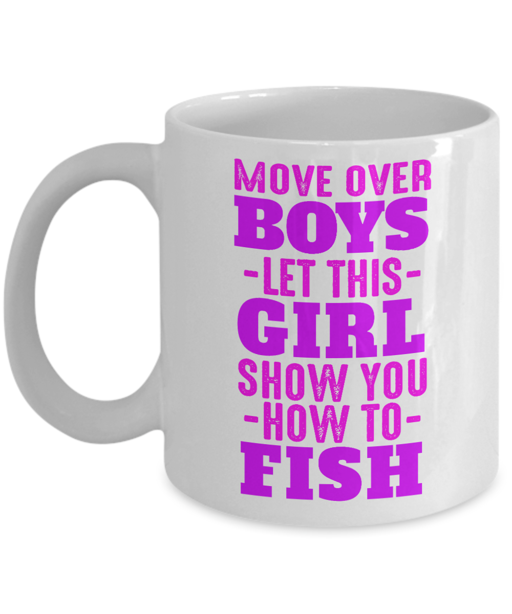 Fishing Love Coffee Mug, Let The Girl Show You How To Fish -White Porcelain Coffee Mug 11 oz for dad, fishing, fishermen, son, Daughter