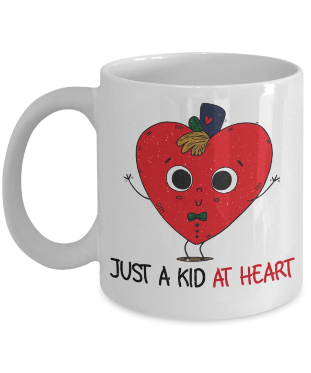 Just a kid at heart - Funny White Porcelain Coffee 11 oz