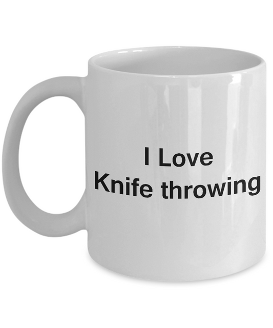 I Love Knife Throwing - Valentines Gifts - Porcelain White White coffee mugs 11 oz