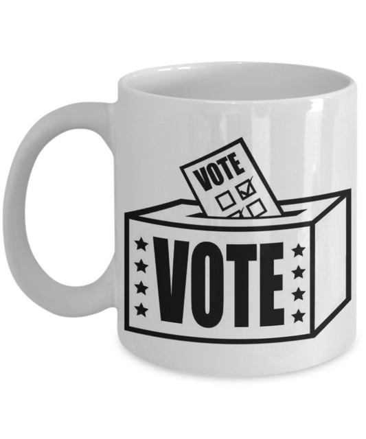 2020 Elections Coffee Mug-funny mug,USA Election Mug,Political coffee mug,Voter Registration,Get Out the Vote 11 oz white Coffee Mug