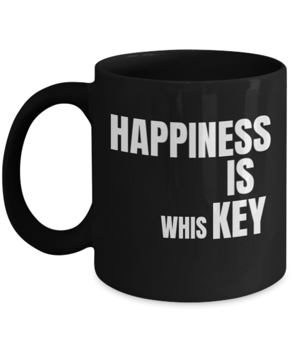 Shh theres wine in here, Happiness is Whiskey - Black Porcelain Coffee 11 oz