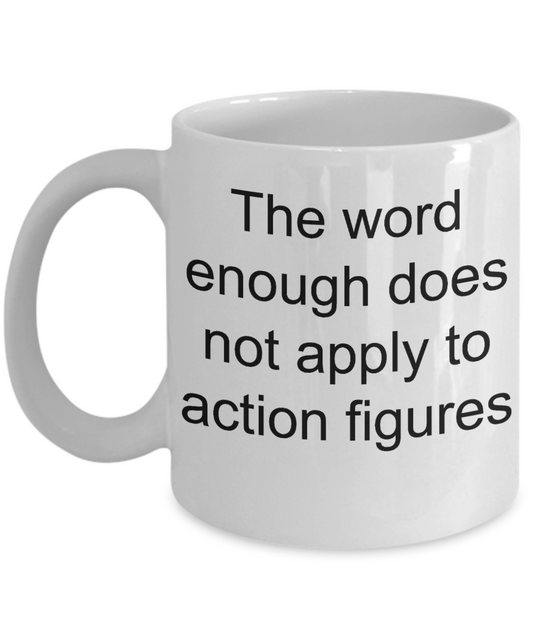 Action Figure Collector coffee mug,Love  action figure dolls-White Coffee Mug 11 oz