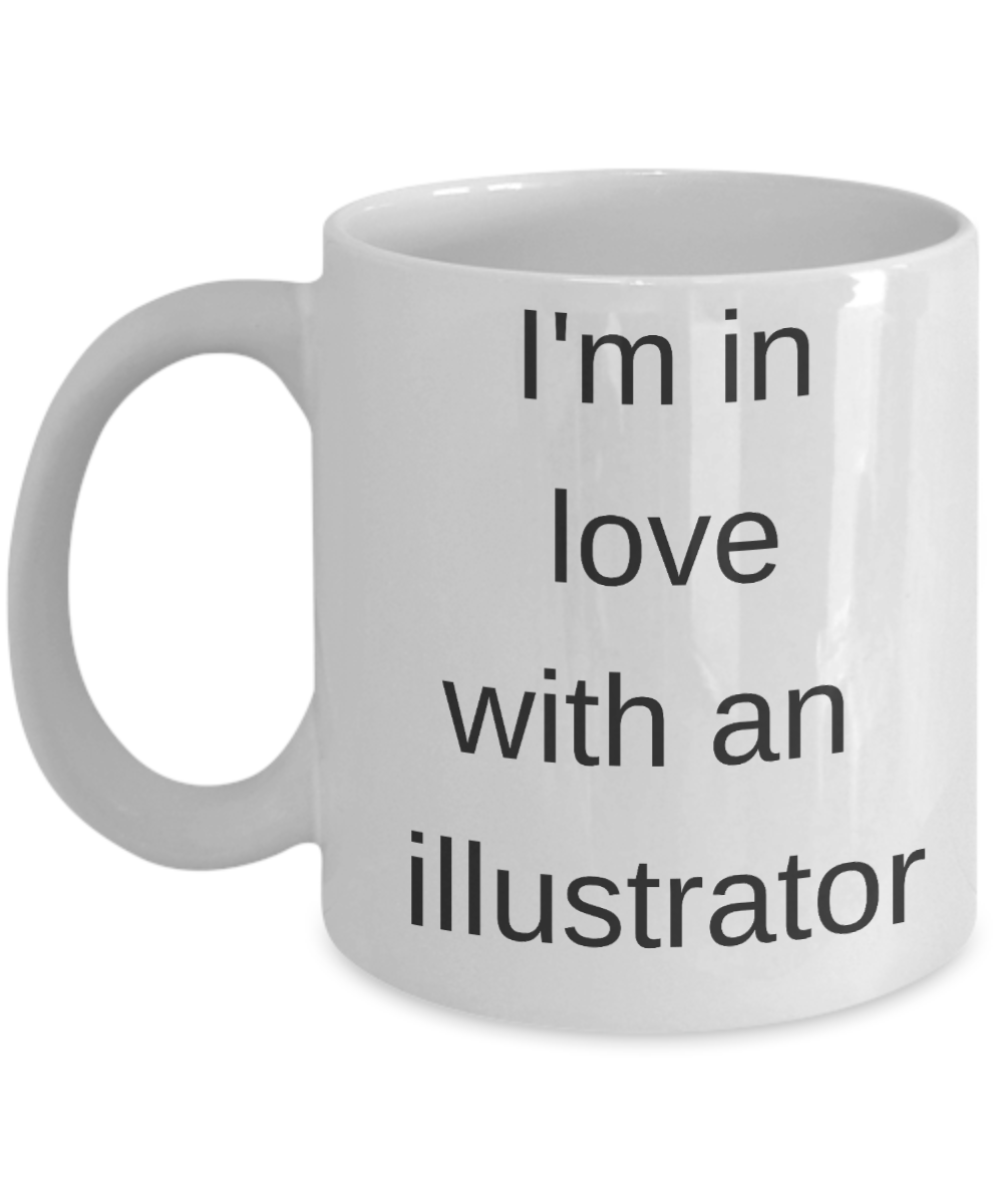 Buny lover gifts, Illustrator Mugs - I'm in Love with an Illustrator - White Porcelain Coffee Cup,Premium 11 oz Funny Mugs White coffee cup Gifts Ideas
