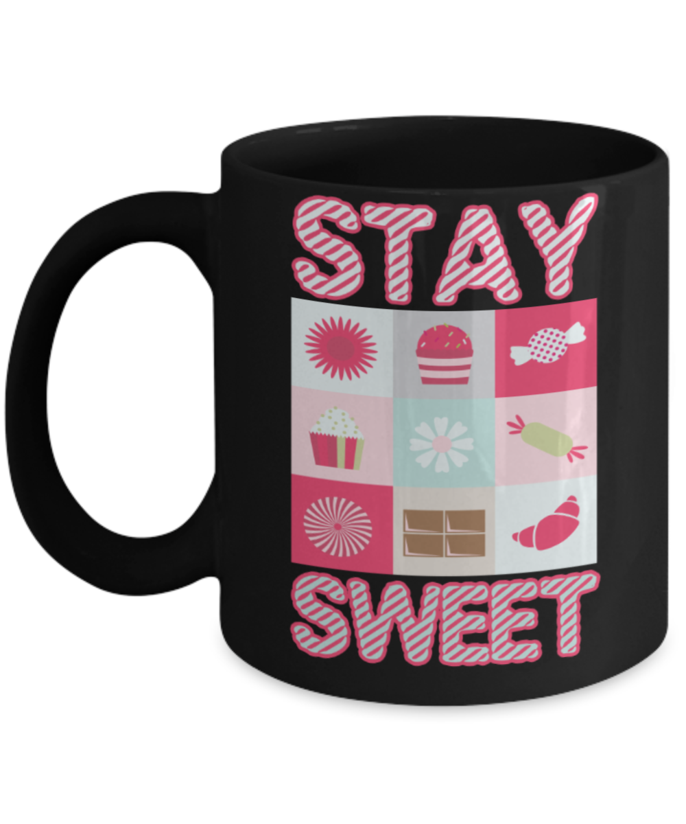 Sweets lovers mugs, Stay sweet - Funny Black Porcelain Coffee 11 oz